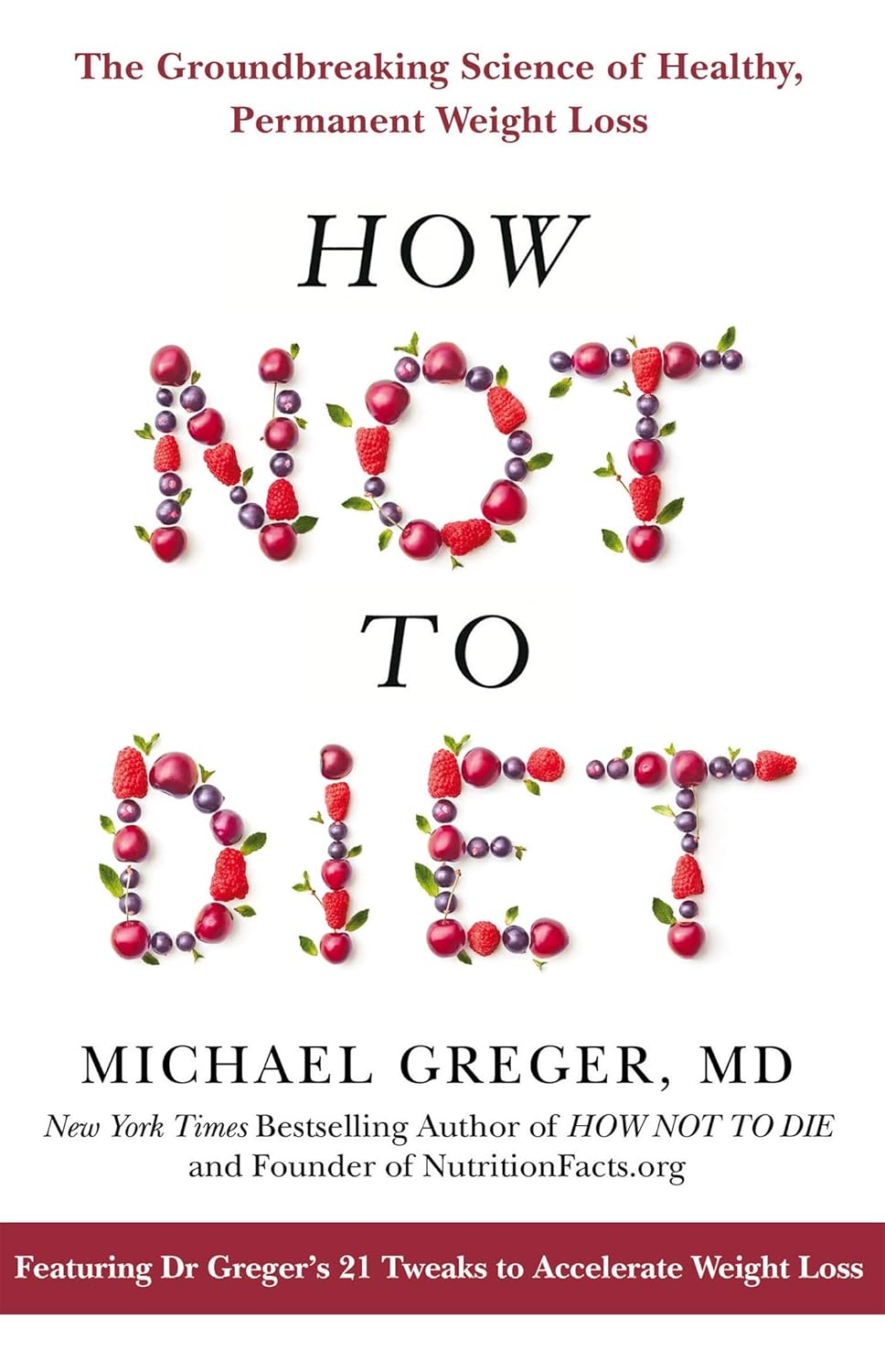 How-Not-to-Diet-The-Groundbreaking-Science-of-Healthy-Permanent-Weight-Loss.jpg
